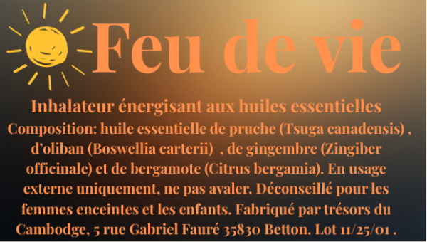 Inhalateur aux huiles essentielles feu de vie, trésors du Cambodge